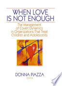 When Love Is Not Enough