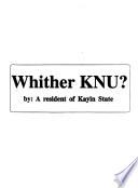 Whither KNU?