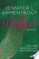 Wicked - Eine Liebe zwischen Licht und Dunkelheit