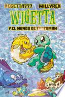 Wigetta y el mundo de Trotuman