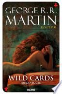 Wild Cards 5. Juego sucio