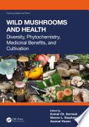 Wild Mushrooms and Health