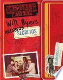 Will Byers archivos ulta secreto