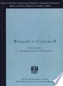 Windows to Culture Ii : a Reading Comprehension Textbook