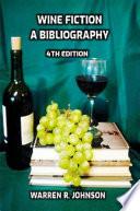 Wine Fiction: A Bibliography - 4th Edition