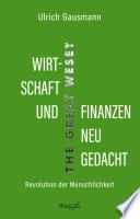Wirtschaft und Finanzen neu gedacht