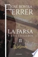 Wolfram (La farsa y los trileros 2)