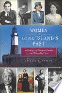 Women in Long Island's Past