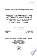 Workers' Self-management and Participation in Decision-making as a Factor of Social Change and Economic Progress in Developing Countries