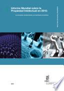 World Intellectual Property Report 2015 - Breakthrough Innovation and Economic Growth (Spanish version)