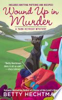 Wound Up In Murder