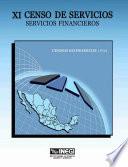 XI Censo de Servicios. Servicios Financieros. Censos Económicos 1994