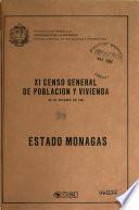 XI censo general de población y vivienda: Estado Monagas