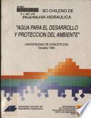 XI Congreso Chileno de Ingeniería Hidráulica, Agua para el desarrollo y protección del ambiente