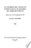XI Congreso del Instituto Internacional de Historia del Derecho Indiano: Actas y estudios