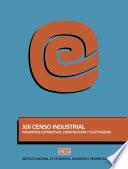 XIII Censo Industrial. Industrias extractivas, construcción y electricidad