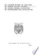 XIV (i. e. Catorceno) congreso mundial de avicultura: Informacion general