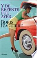 Y de repente fue ayer