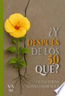 ¿Y después de los 50 qué?