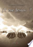 ¿Y ese Jesús...?