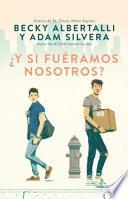 Libro Y Si Fueramos Nosotros?
