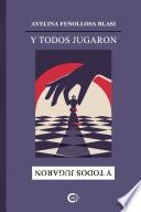 Y todos jugaron