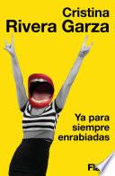 Ya para siempre enrabiadas
