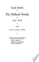 Year Book of the Holland Society of New York ...