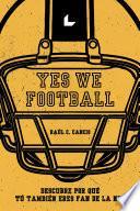 Yes We Football