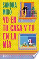 Yo en tu casa y tú en la mía