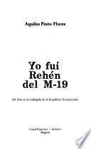 Yo fuí rehén del M-19