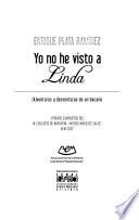 Yo no he visto a Linda