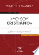 «Yo soy cristiano»