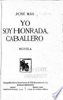 Yo soy honrada, caballero