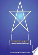 Yo Soy La Luz (Manual de Autosanacion)