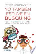 Yo también estuve en busquing