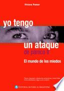 Yo tengo un ataque de pánico II