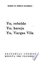 Yo, Vargas Villa