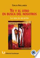 Yo y el otro en busca del nosotros