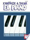You Can Teach Yourself Piano/Spanish Edition