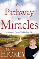 Your Pathway to Miracles