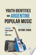 Youth Identities and Argentine Popular Music