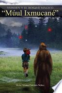 Yunuen y El Bosque M Gico M UL Ixmucan