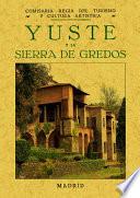 Yuste y la Sierra de Gredos