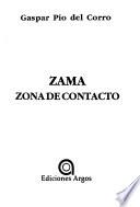 Zama : zona de contacto