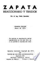 Zapata, reaccionario y traidor