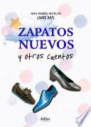 Zapatos nuevos y otros cuentos