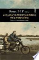 Zen y el arte del mantenimiento de la motocicleta