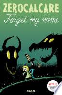 Zerocalcare's Forget My Name