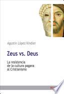 Zeus vs. Deus